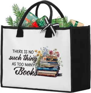 Canvas Book Tote Bag for Woman, Book Lover Christmas Woman's Mother's Day Birthday Gifts for Women, Librarian Bookish Gifts for Readers, There Is No Such Thing As Too Many Books Tote Bag