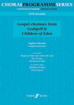Godspell and Children of Eden Choruses
