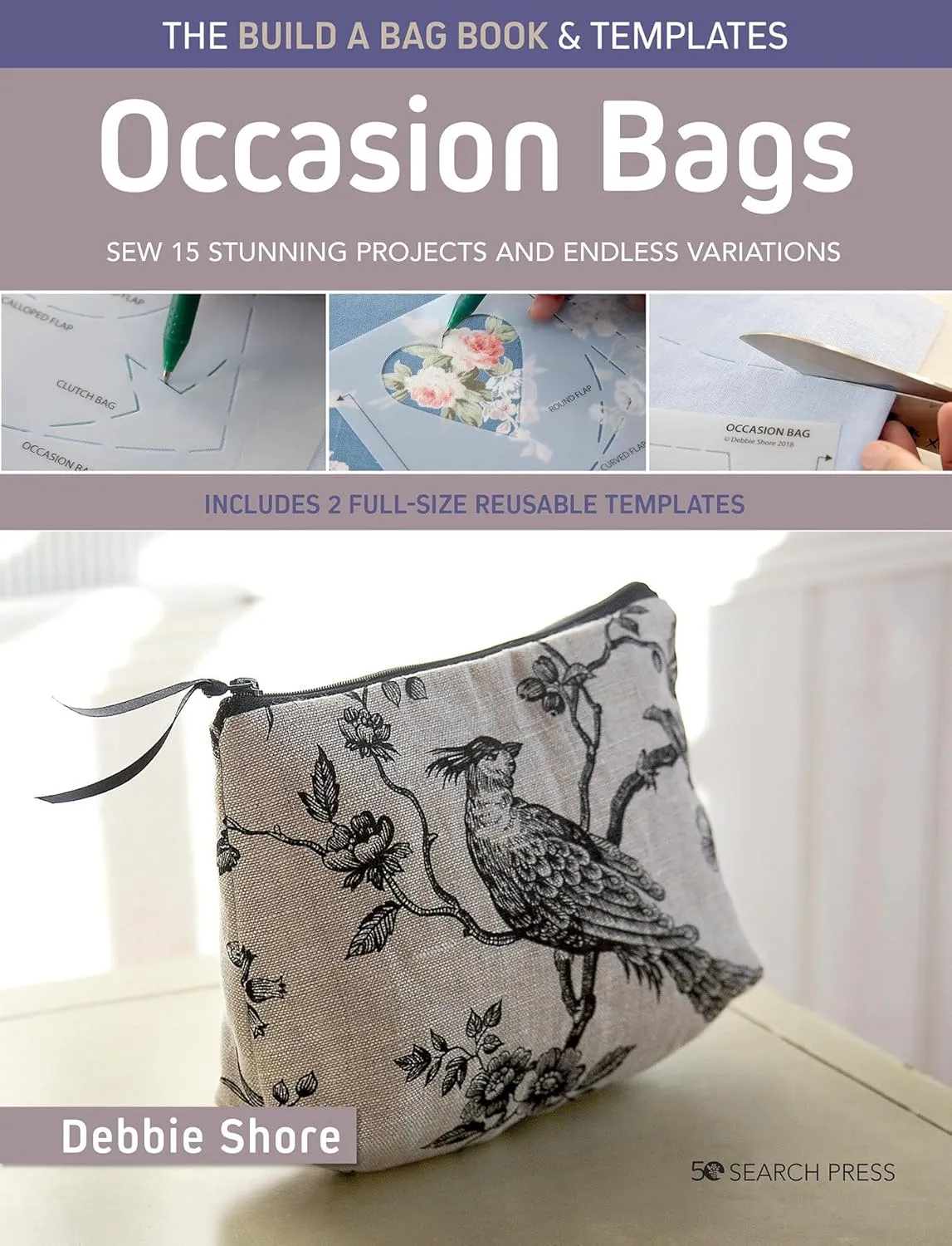 The Build a Bag Book: Occasion Bags (paperback edition): Sew 15 stunning projects and endless variations Paperback – December 26, 2023