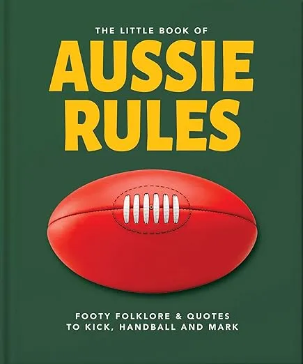 The Little Book of Aussie Rules